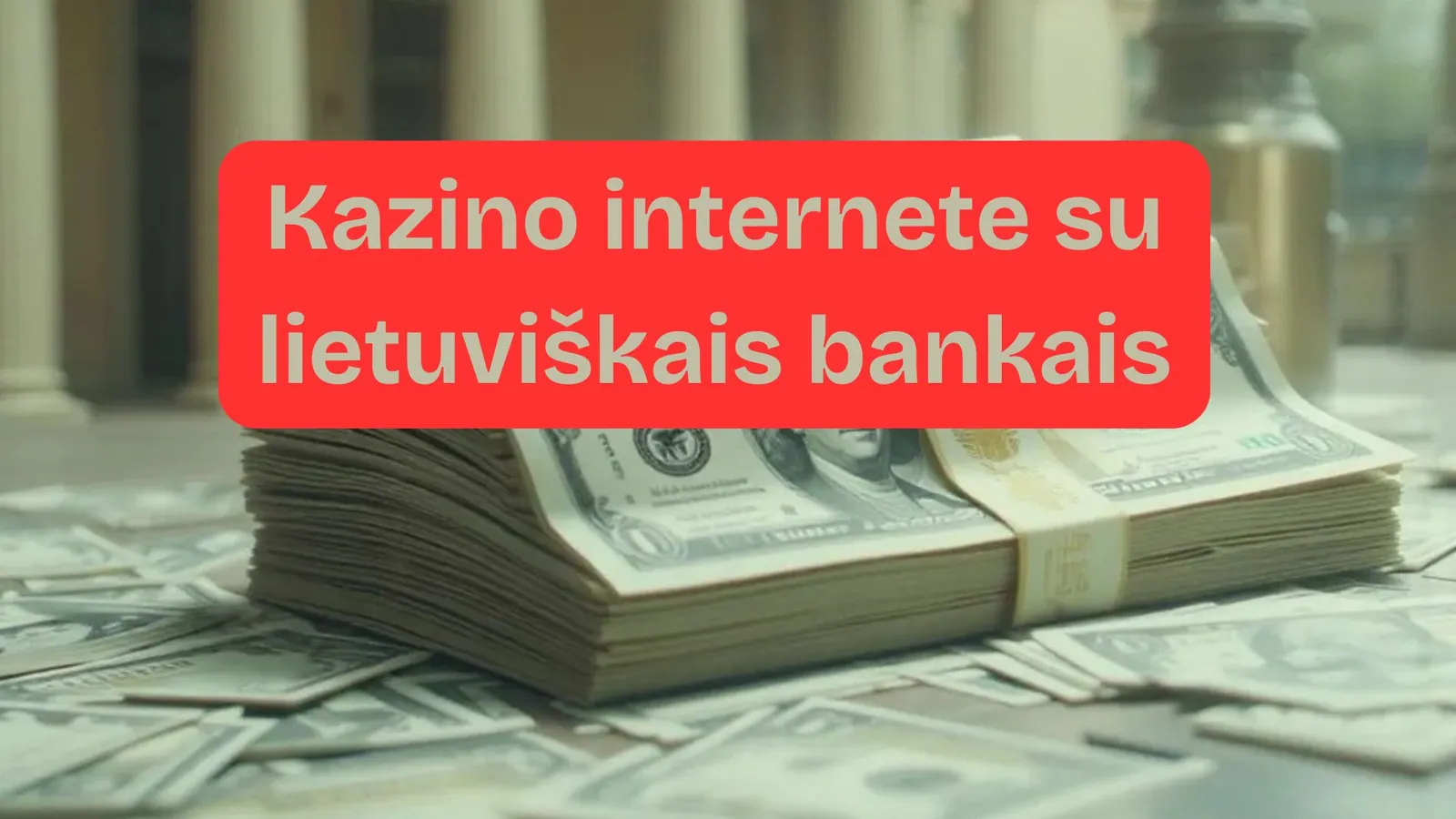 Populiariausi kazino internetu 2026 lietuviški bankai